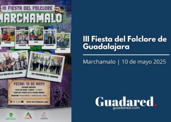 III Fiesta del Folclore Provincial de Guadalajara en Marchamalo: Música, danza y tradición el sábado 10 de mayo