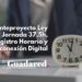 Anteproyecto de Ley de Reducción de Jornada, Registro Horario Digital y Desconexión Digital: Todo lo que Debes Saber