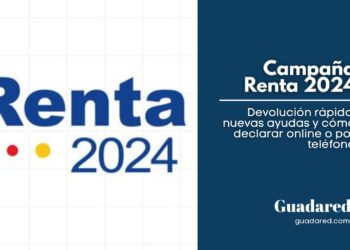 Campaña Renta 2024: devolución rápida, nuevas ayudas y cómo declarar online o por teléfono