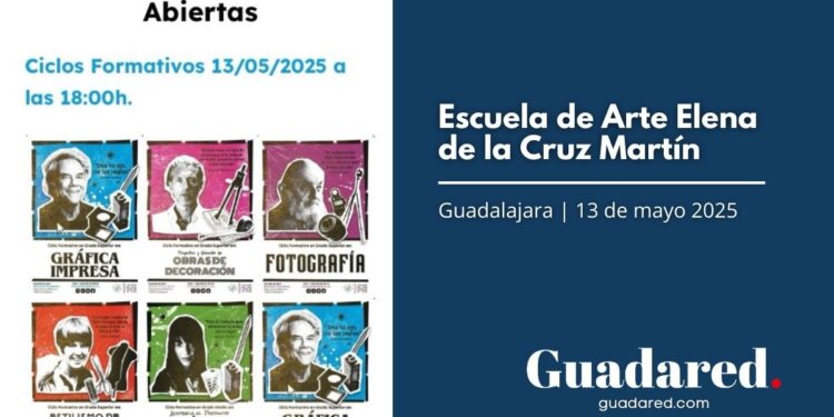 Jornadas de Puertas Abiertas 2025 | Escuela de Arte Elena de la Cruz Martín - Guadalajara