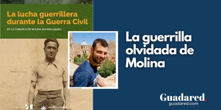 La guerrilla olvidada de la Guerra Civil en Molina de Aragón: historia y memoria rescatadas