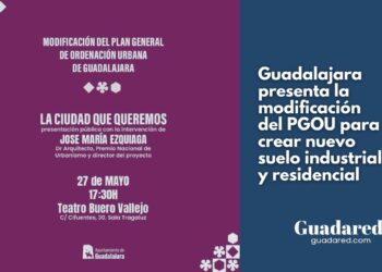 Guadalajara presenta la modificación del PGOU para crear nuevo suelo industrial y residencial