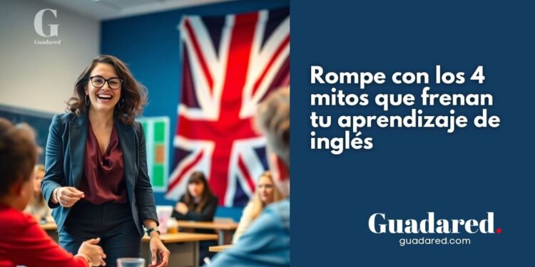Rompe con los 4 mitos que frenan tu aprendizaje de inglés