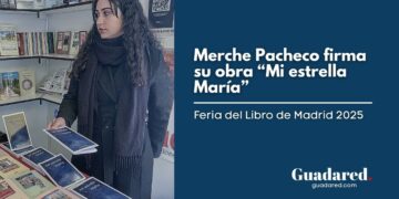 Guadalajara presente en la Feria del Libro de Madrid con “Mi estrella María” de Merche Pacheco