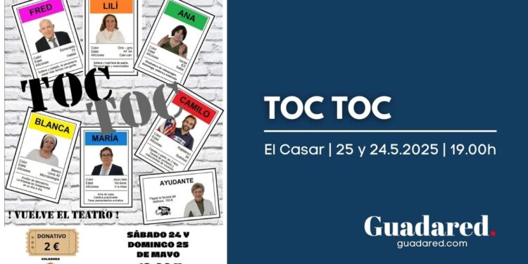 TOC TOC en El Casar: comedia sobre salud mental, humor y teatro local