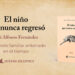 Nueva novela histórica «El niño que nunca regresó» de José Alfonso Fernández | Océano Atlántico Editores