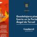 Guadalajara pisa fuerte en la Feria del Ángel de Teruel