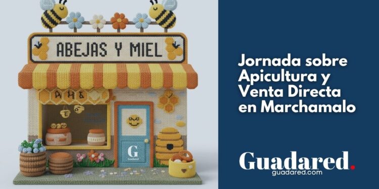 Jornada gratuita sobre Apicultura y Venta Directa en Marchamalo – 10 de junio 2025
