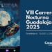 VIII Carrera Nocturna Guadalajara 2025