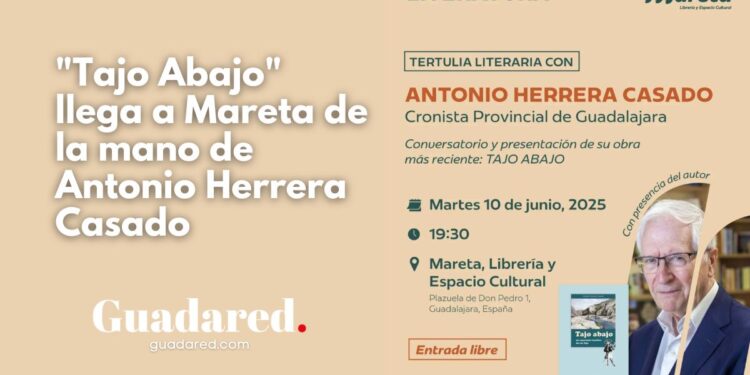 "Tajo Abajo" de Antonio Herrera Casado se presenta en Mareta, el nuevo homenaje al río Tajo en Guadalajara