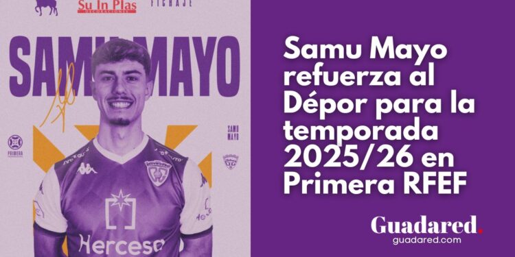 Samu Mayo refuerza al C.D. Guadalajara para la temporada 2025/26 en Primera RFEF