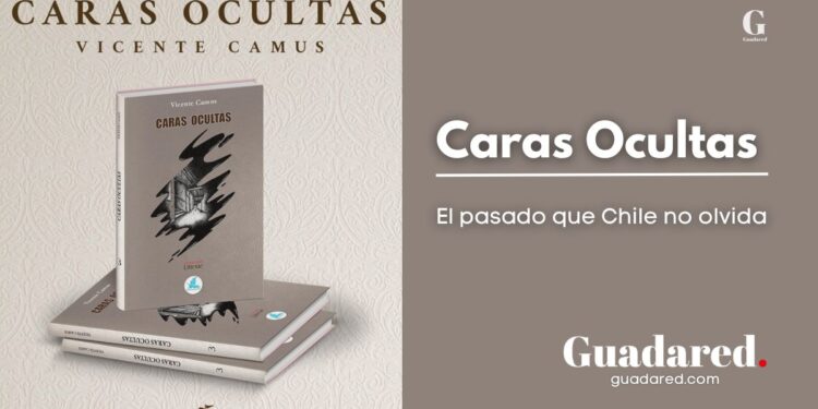 Caras Ocultas: novela negra chilena sobre la dictadura y el crimen oculto