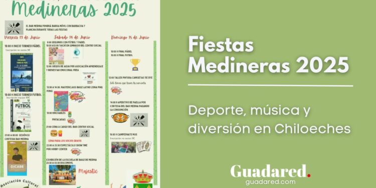 Fiestas Medineras 2025 en Chiloeches: Vive tres días de tradición, música y diversión