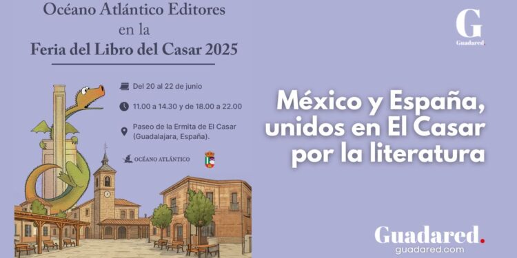Literatura sin fronteras en El Casar: México y España se encuentran gracias a Océano Atlántico