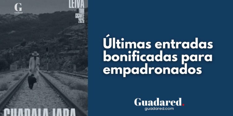 Últimas entradas bonificadas para empadronados al concierto de Leiva en Guadalajara – Tour Gigante 2025