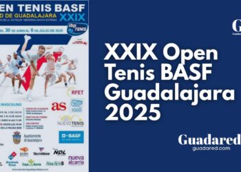 Inscripciones abiertas XXIX Open Tenis BASF Guadalajara 2025 y temporada 2025/2026 Nuevo Tenis y Pádel