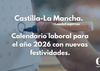 Calendario Laboral Castilla-La Mancha 2026: 12 Días Festivos Oficiales y Festivos Locales