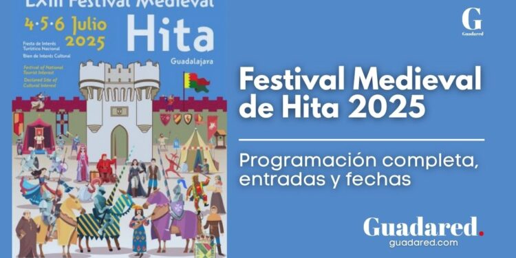 Festival Medieval de Hita 2025: programación completa, entradas y fechas