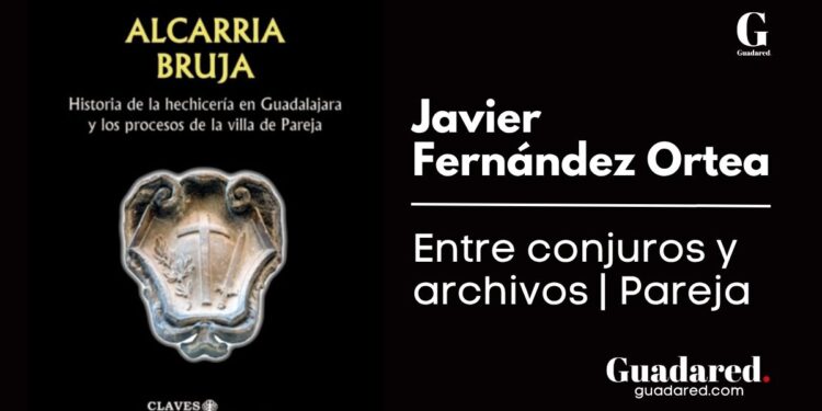 Alcarria bruja: la historia real de la hechicería en Guadalajara y los juicios de la villa de Pareja