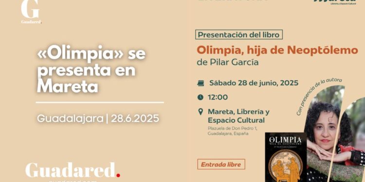 Presentación en Guadalajara de «Olimpia, hija de Neoptólemo», la novela histórica de Pilar García Arroyo