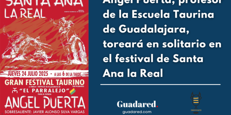 Ángel Puerta, profesor de la Escuela Taurina de Guadalajara, toreará en solitario en el festival de Santa Ana la Real