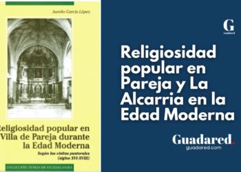 La religiosidad popular en la Villa de Pareja: la espiritualidad en La Alcarria durante la Edad Moderna