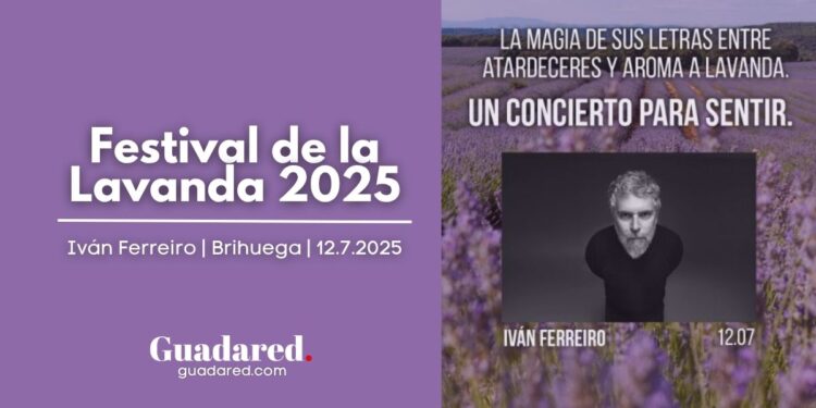 Iván Ferreiro en el Festival de la Lavanda de Brihuega 2025: concierto mágico entre campos de lavanda