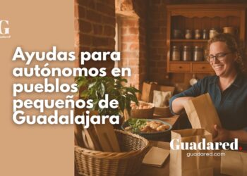 Ayudas para autónomos en pueblos de menos de 500 habitantes de Guadalajara: 250.000 euros para consolidar negocios rurales en 2025