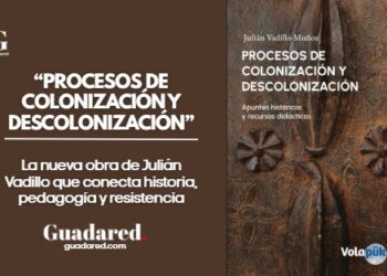 “PROCESOS DE COLONIZACIÓN Y DESCOLONIZACIÓN”: la nueva obra de Julián Vadillo que conecta historia, pedagogía y resistencia