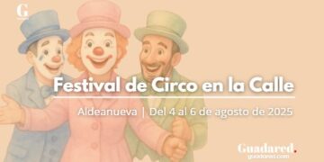 "Festival de Circo en la Calle" en Aldeanueva: tres días de arte, humor y acrobacias