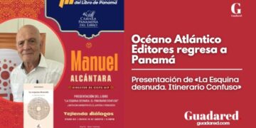 Océano Atlántico Editores regresa a Panamá: presentación de «La Esquina desnuda. Itinerario Confuso»