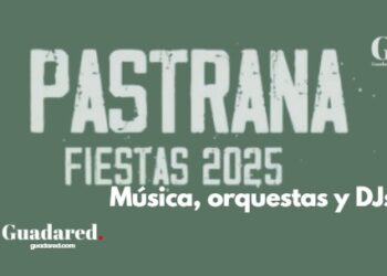 Fiestas de Pastrana 2025: programación completa con orquestas, discomóviles y música en directo