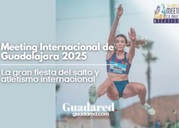 Meeting Internacional de Guadalajara 2025: La gran fiesta del salto y atletismo internacional
