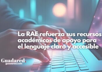 La RAE refuerza sus recursos académicos de apoyo para el lenguaje claro y accesible