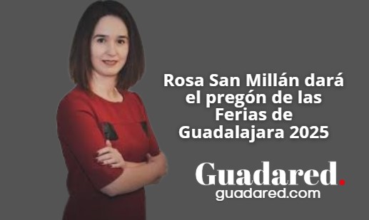 Rosa San Millán será la pregonera oficial de las Ferias y Fiestas de Guadalajara 2025 en el Teatro Buero Vallejo