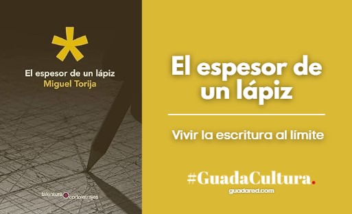 El espesor de un lápiz: la novela de Miguel Torija que explora el bloqueo creativo