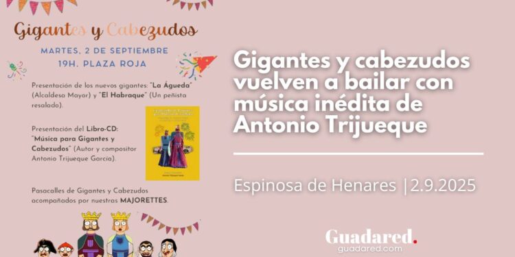 Espinosa de Henares | Gigantes y cabezudos vuelven a bailar con música inédita de Antonio Trijueque