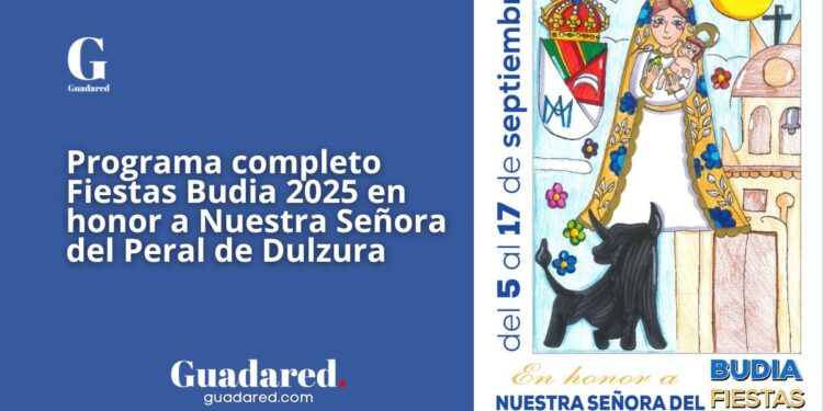 Programa completo Fiestas Budia 2025 en honor a Nuestra Señora del Peral de Dulzura