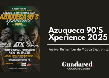 Azuqueca 90’S Xperience 2025: Festival Remember de Música Electrónica