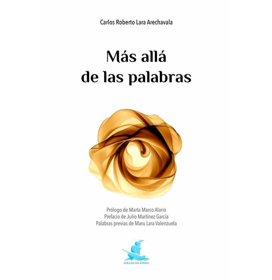 Más allá de las palabras de Carlos Lara: poesía mexicana contemporánea sobre amor, soledad y memoria