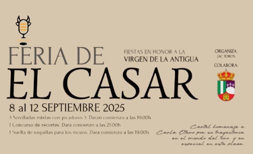 Feria Taurina El Casar 2025: homenaje a Carla Otero, novilladas y festejos populares