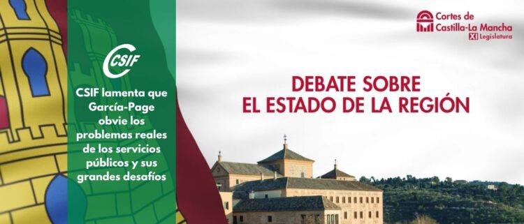 CSIF lamenta que García-Page obvie los problemas reales de los servicios públicos y sus grandes desafíos