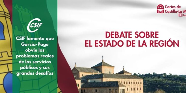 CSIF lamenta que García-Page obvie los problemas reales de los servicios públicos y sus grandes desafíos
