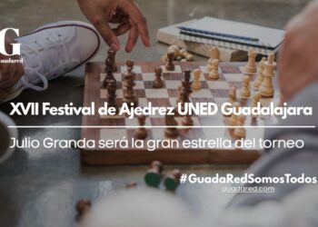 XVII Festival de Ajedrez UNED Guadalajara 2025: Julio Granda será la gran estrella del torneo