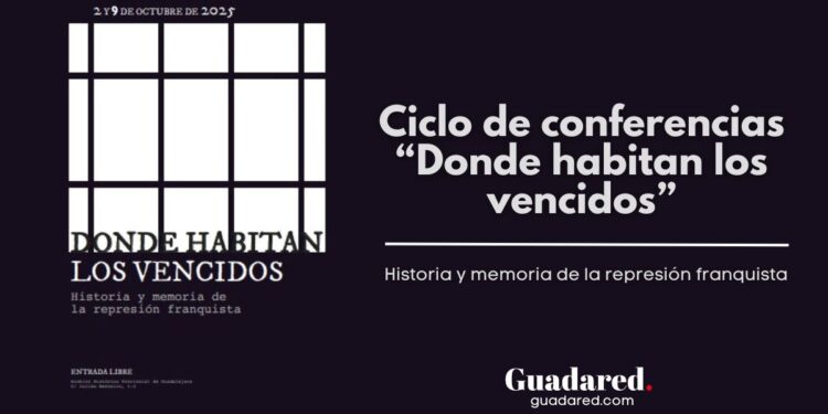Ciclo de conferencias “Donde habitan los vencidos” sobre represión franquista en Guadalajara