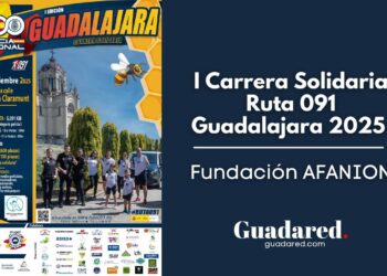 I Carrera Solidaria Ruta 091 Guadalajara 2025 | Fundación AFANION