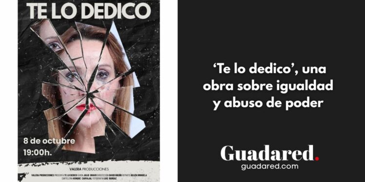 El Teatro Moderno acoge hoy ‘Te lo dedico’, una obra sobre igualdad y abuso de poder