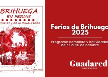 Ferias de Brihuega 2025: programa completo y actividades del 17 al 20 de octubre