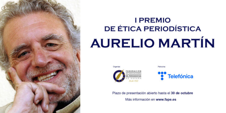 Premio de Ética Periodística Aurelio Martín 2025: 8.000 € para periodistas comprometidos con la ética
