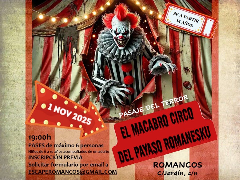 El “Macabro Circo del Payaso Romanesku” llega a Romancos por una noche terrorífica